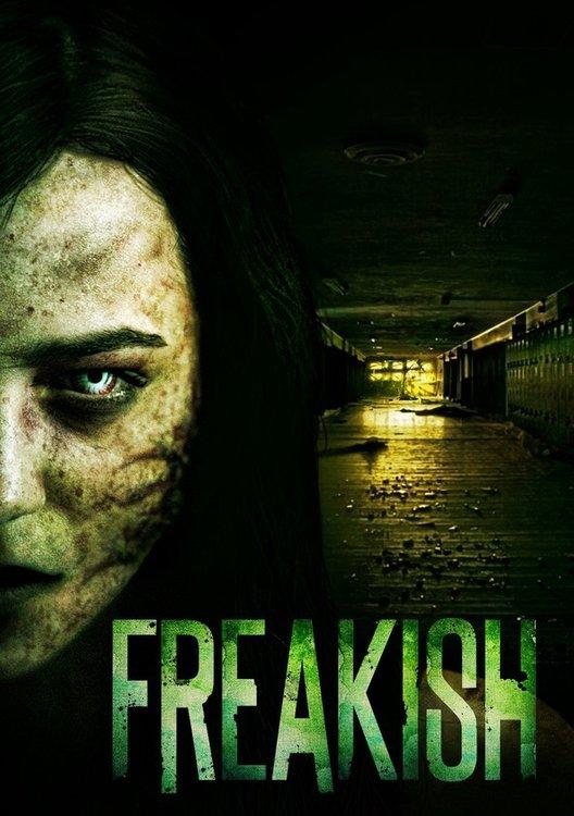 Жуть / Freakish (2016) 