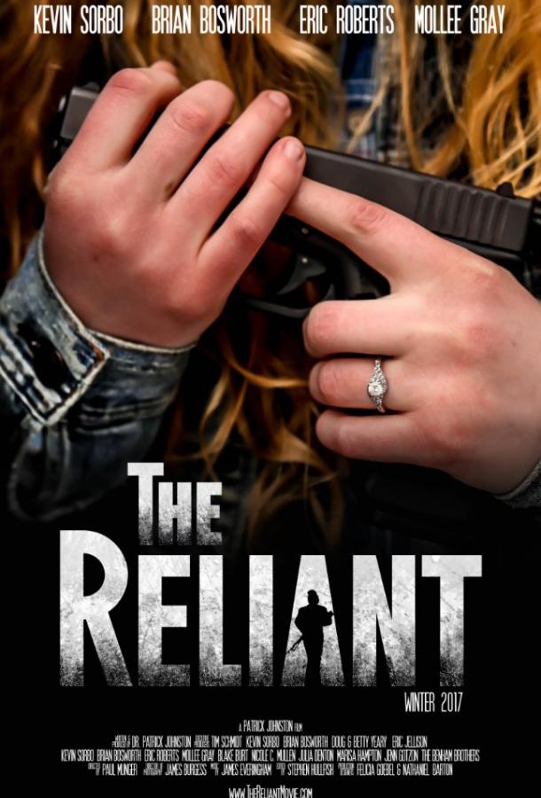 Самоуверенный / The Reliant (2019) 