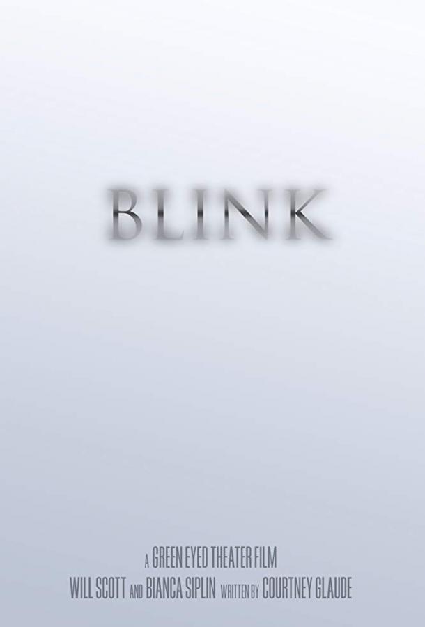 Миг / Blink (2018) 