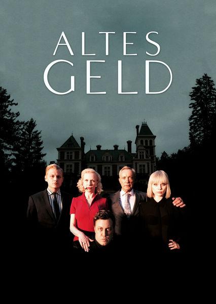 Старые деньги / Altes Geld (2015) 