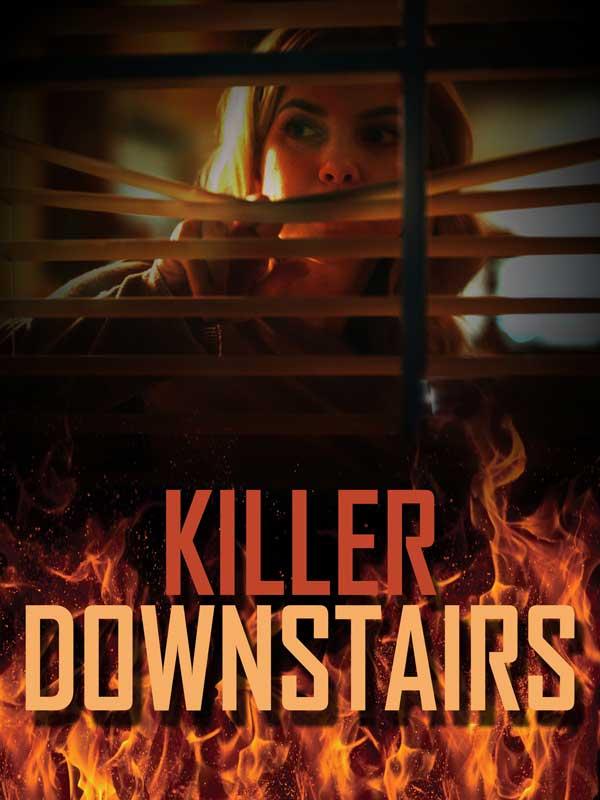 Убийца этажом ниже / The Killer Downstairs (2019) 
