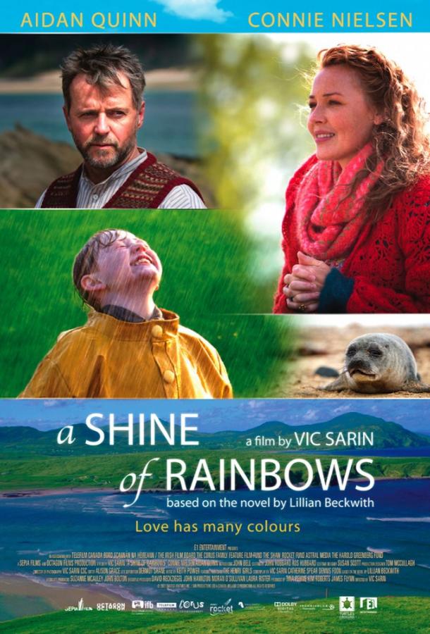Сияние радуги / A Shine of Rainbows (2009) 