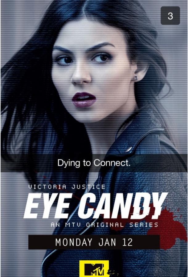 Приманка / Приятный на вид / Милашка / Eye Candy (2015) 
