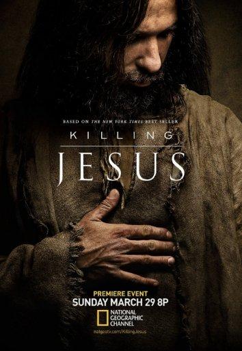 Убийство Иисуса / Killing Jesus (2015) 