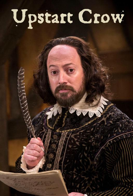Уильям наш, Шекспир / Выскочка Шекспир / Upstart Crow (2016) 