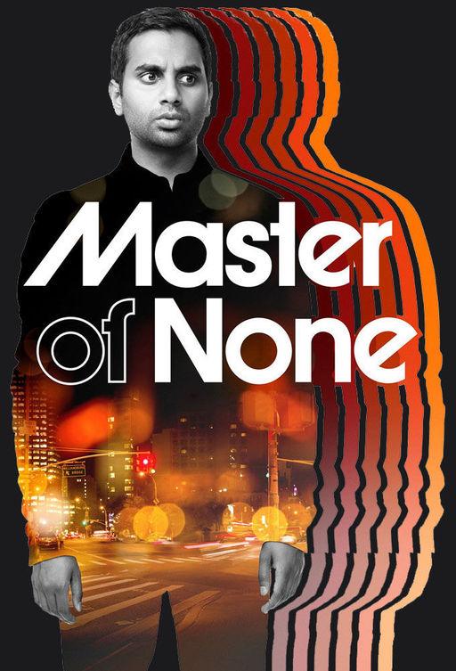 Не при делах / Мастер не на все руки / Master of None (2015) 