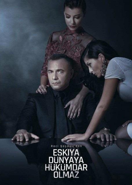 Мафия не может править миром / Eskiya Dunyaya Hukumdar Olmaz (2015) 