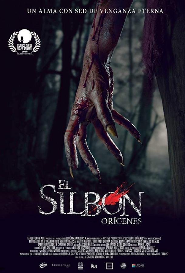 Свистун: Начало / El Silbоn: Or?genes (2017) 