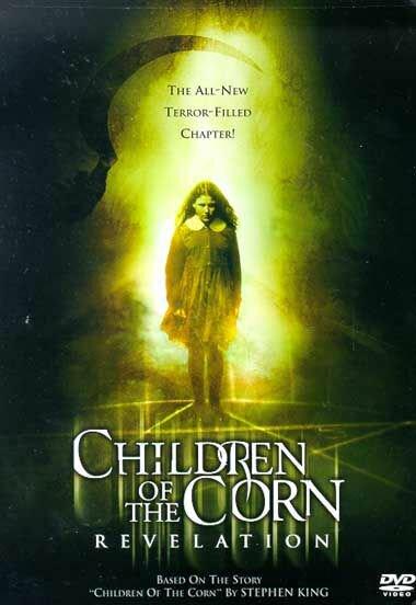 Дети кукурузы: Апокалипсис / Children of the Corn: Revelation (2001) 