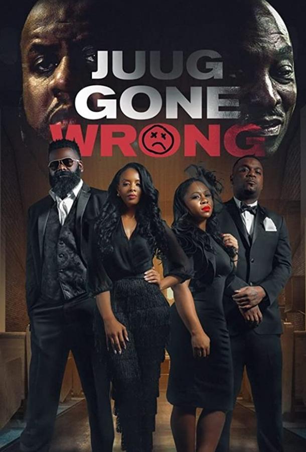 Juug Gone Wrong (2018) 