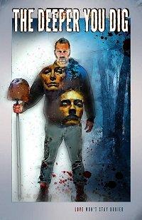 Чем глубже копаешь / The Deeper You Dig (2019) 