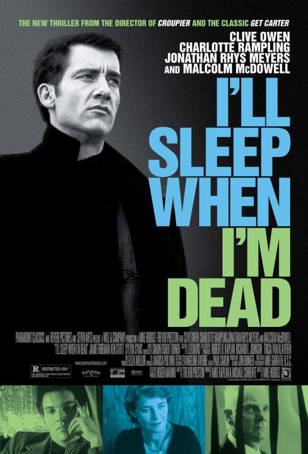 Засну, когда умру / I'll Sleep When I'm Dead (2003) 