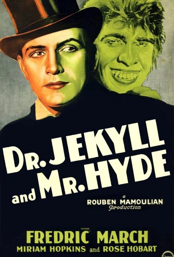 Доктор Джекилл и мистер Хайд / Dr. Jekyll and Mr. Hyde (1931) 