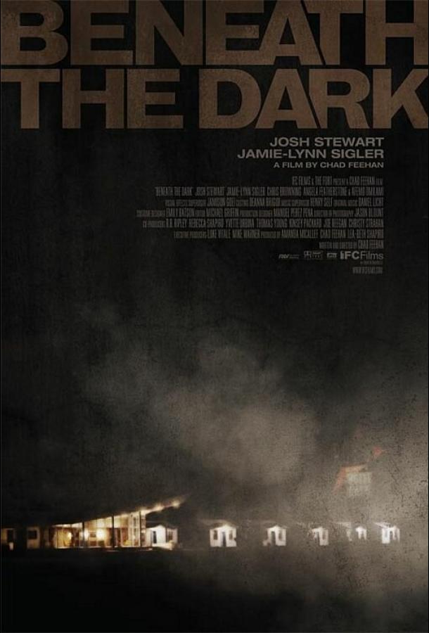 В темноте / Beneath the Dark (2010) 