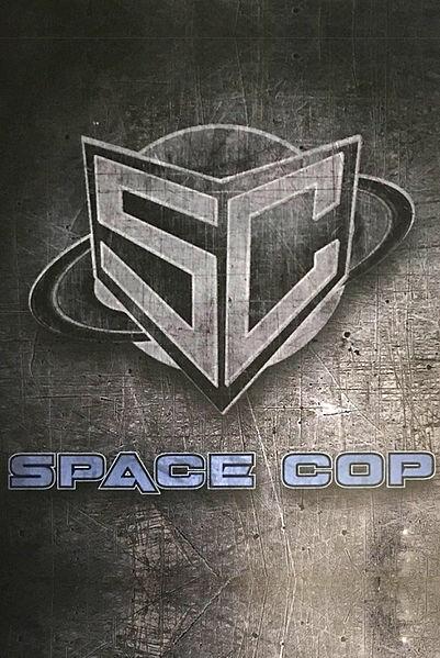 Космический полицейский / Space Cop (2016) 