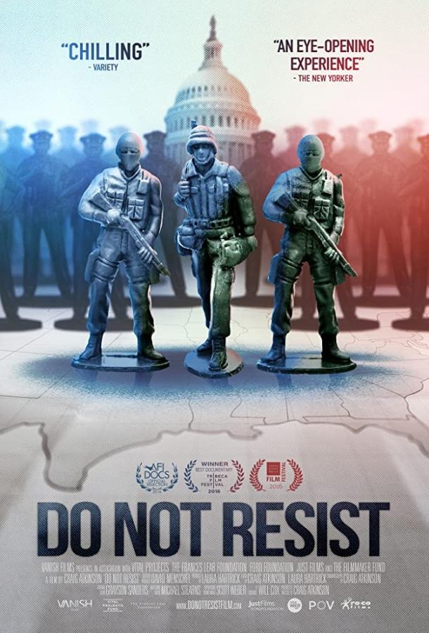 Do Not Resist (2016) 