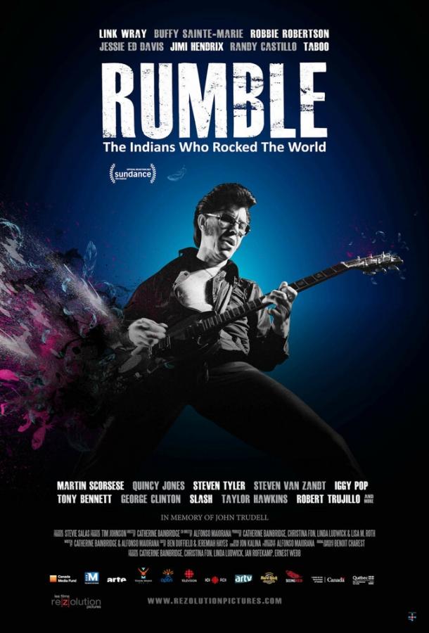 Рамбл: Индейцы, которые зажгли мир / Rumble: The Indians Who Rocked The World (2017) 