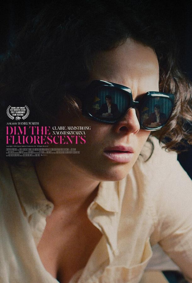 И гаснет свет / Dim the Fluorescents (2017) 